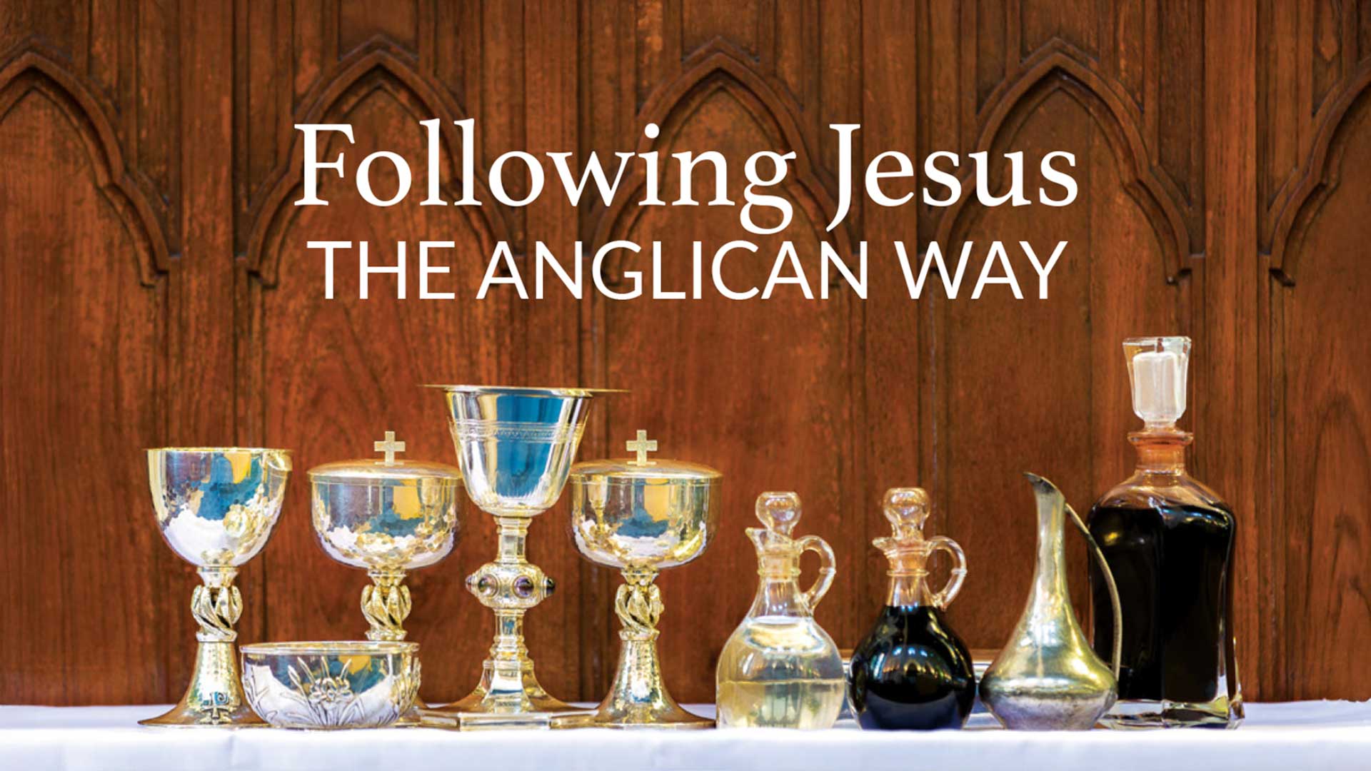 Following Jesus the Anglican Way